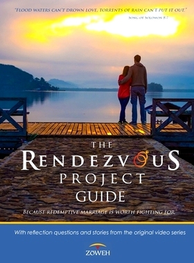 预订 The Rendezvous Project Guide: Because Redemptive Marriage is Worth Fighting For: 9780578349077