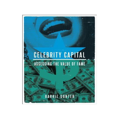[预订]Celebrity Capital: Assessing the Value of Fame 9781628927733