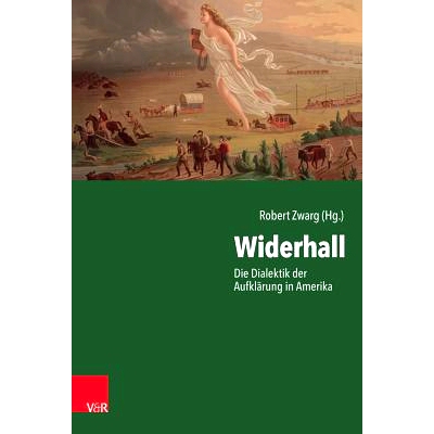 预订 Widerhall: Die Dialektik der Aufklärung in Amerika 回声：美国的启蒙辩证法: 9783525301876