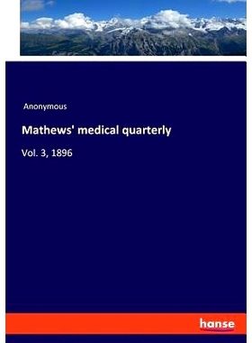预订 Mathews’ medical quarterly: 9783337713522