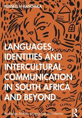 [预订]Languages, Identities and Intercultural Communication in South Africa and Beyond 9780367364359