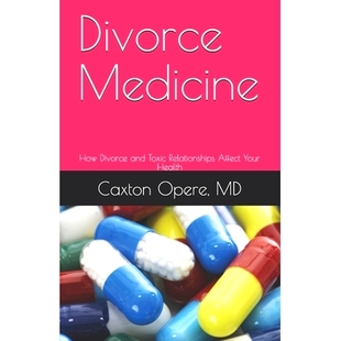 Relationships 9780970311948 Medicine Health Your Affect Toxic and How Divorce 预订