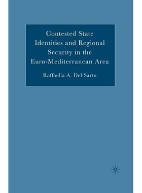预订 Contested State Identities and Regional Security in the Euro-Mediterranean Area: 9781349532308