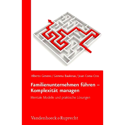 预订 Familienunternehmen führen – Komplexität managen: Mentale Modelle und praktische Lösungen 经营家族企业——管理