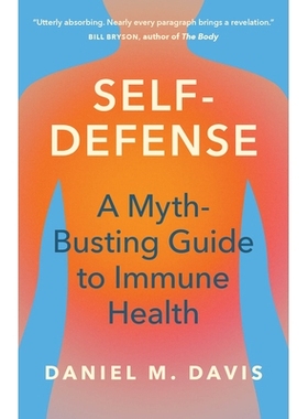 预订 Self-Defense: A Myth-Busting Guide to Immune Health 自卫：破除免疫健康迷思指南: 9780226839370