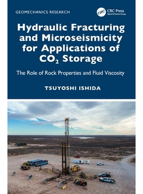 预订 Hydraulic Fracturing and Microseismicity for Applications of CO2 Storage: The Role of Rock Properties and Fluid Vis