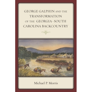 Backcountry 南卡罗来纳 and Georgia–South Transformation Galphin the 乔治·盖尔芬与乔治亚州 预订 Carolina George