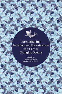 [预订]Strengthening International Fisheries Law in an Era of Changing Oceans 9781509923342