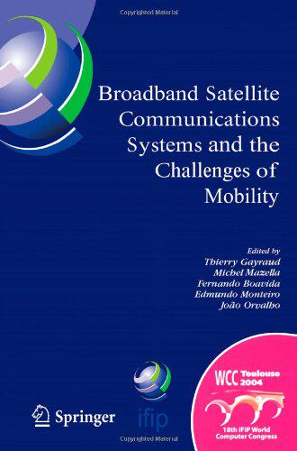 【预订】Broadband Satellite Communication Systems and the Challenges of Mobility