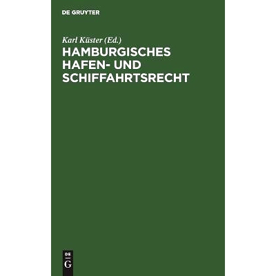 预订 Hamburgisches Hafen- und Schiffahrtsrecht: 9783111158693