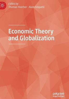 【预订】Economic Theory and Globalisation