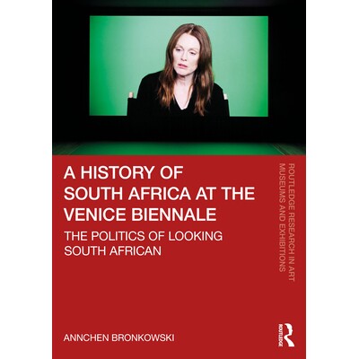预订 A History of South Africa at the Venice Biennale: The politics of looking South African 威尼斯双年展中的南非史：南
