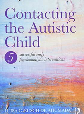 【预订】Contacting the Autistic Child