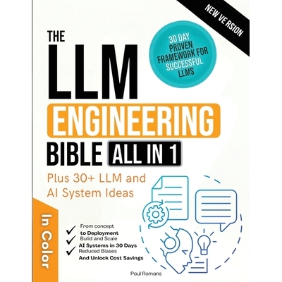 预订 The LLM Engineering Bible [All-in-One]: Everything on How to Build, Deploy, and Scale Production-Ready AI Systems i