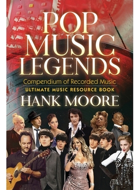 预订 Pop Music Legends: Compendium of Recorded Music 流行音乐传奇：唱片音乐汇编: 9781631959677