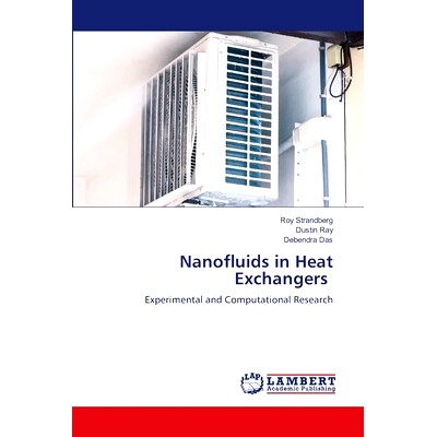 预订 Nanofluids in Heat Exchangers 热交换器中的纳米流体: 9786207841394