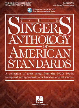 【预订】The Singer’s Anthology of American Standards: Baritone Edition Book/Audio