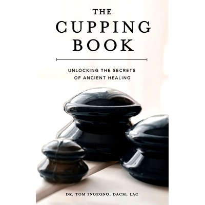 预订 The Cupping Book: Unlocking the Secrets of Ancient Healing