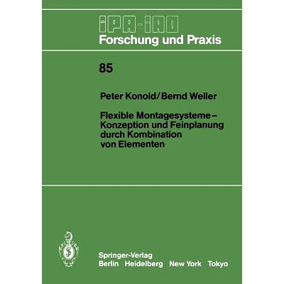 预订 Flexible Montagesysteme-Konzeption Und Feinplanung Durch Kombination Von Elementen: Konzeption Und Feinplanung Durc