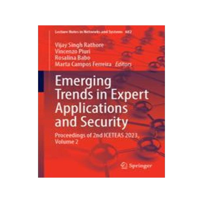 [预订]Emerging Trends in Expert Applications and Security: Proceedings of 2nd Iceteas 2023, Volume 2 9789819919451