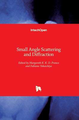 [预订]Small Angle Scattering and Diffraction 9781789232462