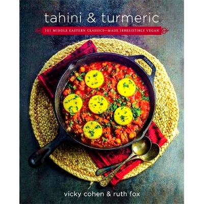 预订 Tahini and Turmeric: 101 Middle Eastern Classics -- Made Irresistibly Vegan: 9780738220109