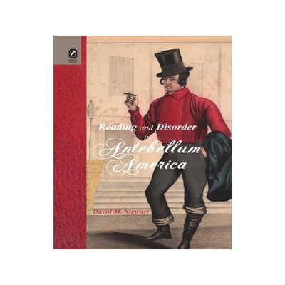 [预订]Reading and Disorder in Antebellum America 9780814256930