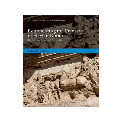 [预订]Representing the Dynasty in Flavian Rome 9780198882992