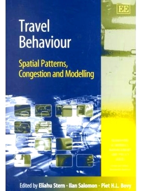 预订 Travel Behaviour: Spatial Patterns, Congestion and Modelling 出行行为: 9781840647075