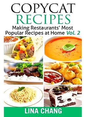 预订 Copycat Recipes Vol. 2 ***Black and White Edition***: Making Restaurants’ Most Popular Recipes at Home: 9781978431