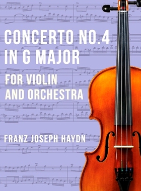预订 Haydn Franz Joseph Concerto No2 in G Major Hob VIIa: 4 Violin and Piano by Ferdinand Kuchler Peters: 9781648372728