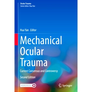 预订 Mechanical Ocular Trauma: Current Consensus and Controversy 机械性眼外伤:当前共识与争议 第2版: 9789819765553
