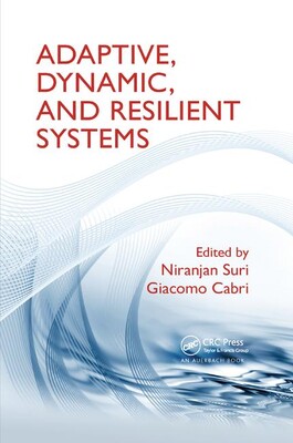 【预订】Adaptive, Dynamic, and Resilient Systems