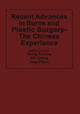 【预订】Recent Advances in Burns and Plastic Surgery — The Chinese Experience