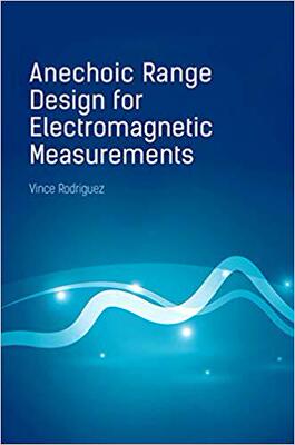 【预售】Anechoic Range Design for Electromagnetic Measurements