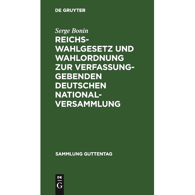 预订 Reichswahlgesetz und Wahlordnung zur verfassunggebenden deutschen Nationalversammlung: Verordnungen vom 30. Novembe