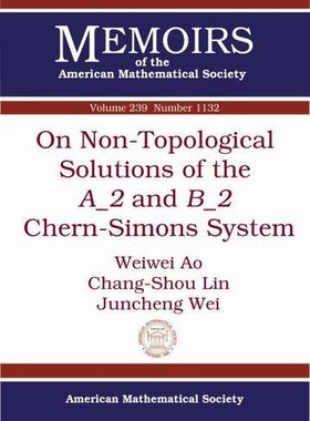 【预售】On Non-Topological Solutions of the $A_2$ and $B_2$ Chern-Simons System