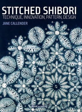 预订 Stitched Shibori: Technique, Innovation, Pattern, Design: 9781782211419
