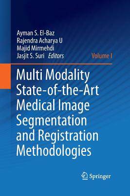 【预订】Multi Modality State-of-the-Art Medical Image Segmentation and Registration Methodologies