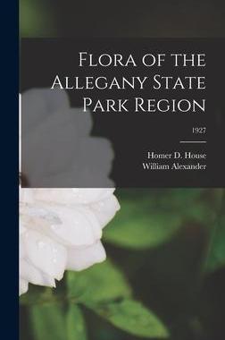 [预订]Flora of the Allegany State Park Region; 1927 9781013605185
