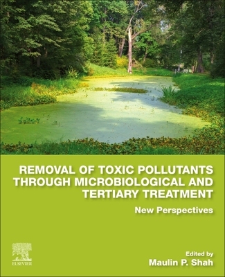 【预订】Removal of Toxic Pollutants Through Microbiological and Tertiary Treatment