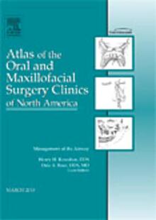 【预订】Management of the Airway, An Issue of Atlas of the Oral and Maxillofacial Surgery Clinics