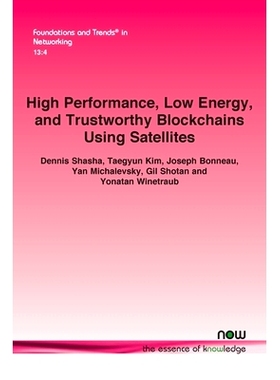 预订 High Performance, Low Energy, and Trustworthy Blockchains Using Satellites