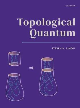 现货 Topological Quantum 9780198886723