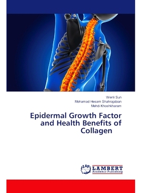 预订 Epidermal Growth Factor and Health Benefits of Collagen: 9786207805136