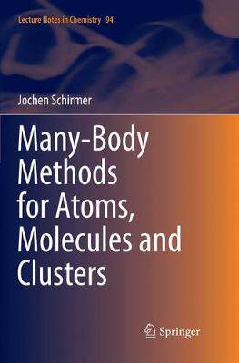 【预订】Many-Body Methods for Atoms, Molecules and Clusters