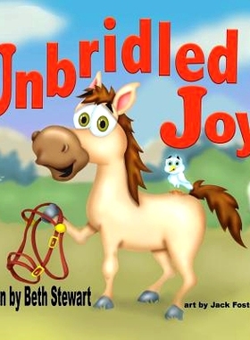 预订 Unbridled Joy: 9780990944737