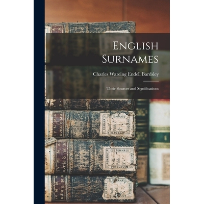 预订 English Surnames: Their Sources and Significations 9781018142289