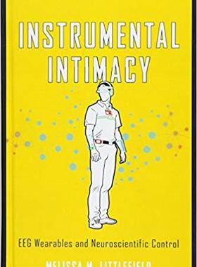 【预售】Instrumental Intimacy: Eeg Wearables...