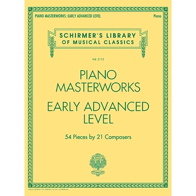 预订 Piano Masterworks - Early Advanced Level: Schirmer’s Library of Musical Classics Volume 2112: 9781495006913